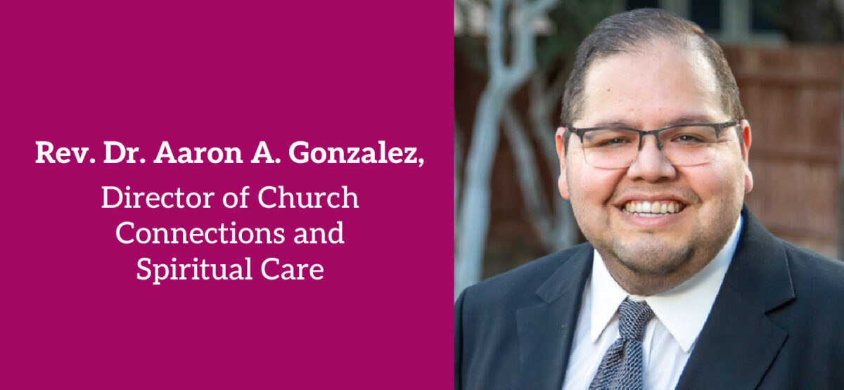Methodist Healthcare Ministries and the Rio Texas Conference of The United Methodist Church announce new appointment of Director position